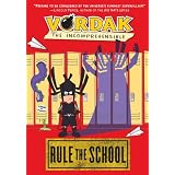 VordaktheIncomprehensible:RuletheSchool