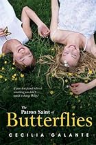 The Patron Saint of Butterflies The Patron Saint of Butterflies