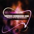 Mondo Sessions 002