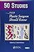 50 Studies Every Plastic Surgeon Should Know