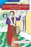La Vida Es Sueno / Life is a Dream (Cervantes & Co. Spanish Classics) (Spanish Edition)
