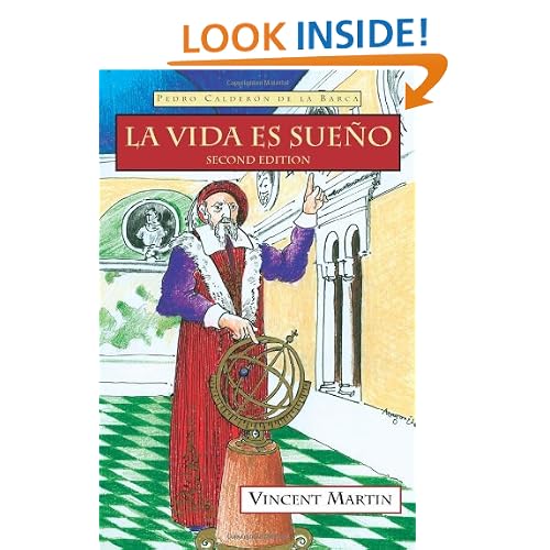 La Vida Es Sueno / Life is a Dream (Cervantes & Co. Spanish Classics) (Spanish Edition)