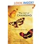 The Art of Changing: Your Path to a Better Life