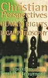 Christian perspectives on human rights and legal philosophy