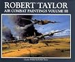Robert Taylor Air Combat Paintings