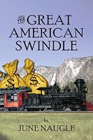 The Great American Swindle