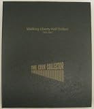  : Walking Liberty Half Dollars 1916 - 1947 Coin Album