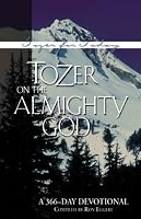 Tozer on the Almighty God: A 366-day Devotional (Tozer for Today)
