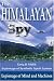 The Himalayan Spy: Espionage of Mind and Machines