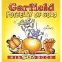 Garfield Potbelly of Gold: His 50th Book (Garfield New Collections)