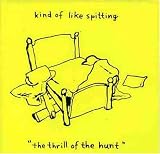 The Thrill of the Hunt an album by Kind Of Like Spitting