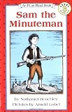Sam the Minuteman (I Can Read Book 3) by Benchley, Nathaniel (1987) Paperback