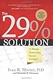 The 29% Solution: 52 Weekly Networking Success Strategies