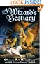 A Wizard's Bestiary: A Menagerie of Myth, Magic, and Mystery