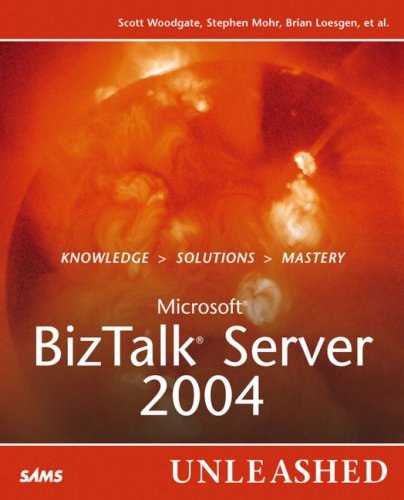 Image of: Microsoft BizTalk Server 2004 Unleashed