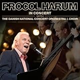 Danish National Concert Orchestra, The Danish National Concert Choir Procol Harum, The In Concert With The Danish National Concert Orchestra and Choir