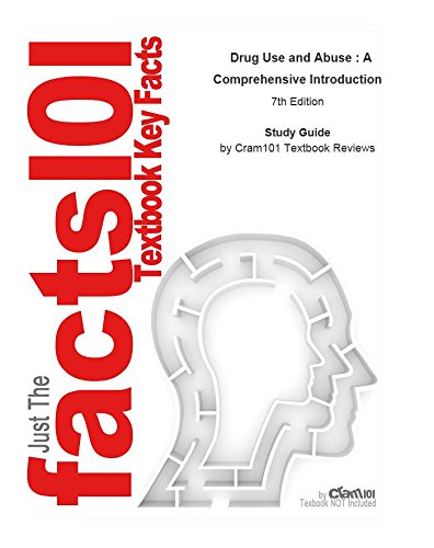 e-Study Guide for Drug Use and Abuse : A Comprehensive Introduction: Psychology, Psychology
