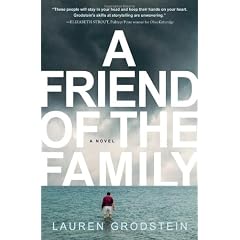 A Friend of the Family: A Novel