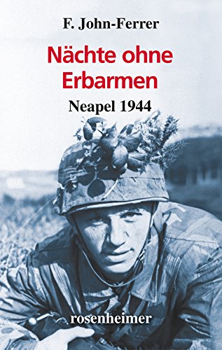 Nächte ohne Erbarmen - Neapel 1944 (Zeitzeugen) (German Edition)