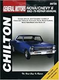  : GM Nova/Chevy II 1962-79 (Chilton's Total Car Care Repair Manual)