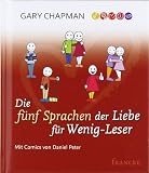 Die f�nf Sprachen der Liebe f�r Wenig-Leser