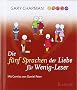 Die f�nf Sprachen der Liebe f�r Wenig-Leser