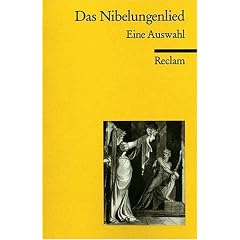 Das Nibelungenlied: Eine Auswahl