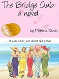 The Bridge Club: A Novel