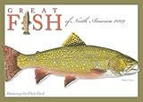 Great Fish of North America 2009 Wall Calendar (Calendar)