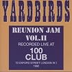 Reunion Jam Vol. II (Recorded live at the 100 Club, London 1992)