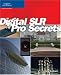 Digital SLR Pro Secrets