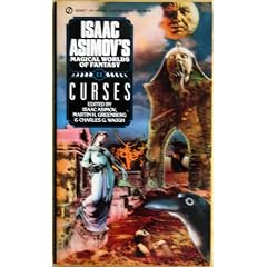 Asimov Fantasies: Curses (Isaac Asimov's Magical Worlds of Fantasy) by Isaac Asimov, Martin H. Greenberg and Charles G. Waugh