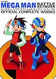 Mega Man battle network : official complete works