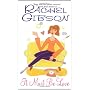 It Must Be Love by Rachel Gibson