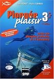 Plongée Plaisir Niveau 3 : Accès aux plongées profondes et à l autonomie