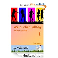 Weiblicher Alltag - Teil 1