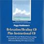 Peggy Huddleston's Relaxation/Healing CD plus Instructional CD