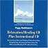 Peggy Huddleston's Relaxation/Healing CD plus Instructional CD