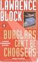 Burglars Can't be Choosers (Bernie Rhodenbarr Mystery)
