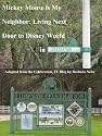 Mickey Mouse is My Neighbor: Living Next Door to Disney World in Celebration, Florida