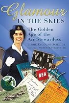 Glamour in the Skies: The Golden Age of the Air Stewardess