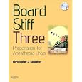 Board Stiff Three: Preparation for Anesthesia Orals with DVD... by  Christopher J. Gallagher