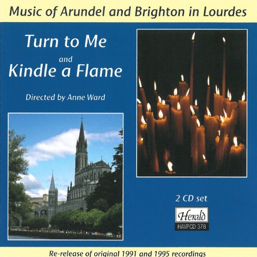 TURN TO ME & KINDLE A FLAME