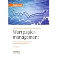 Wertpapiermanagement: Professionelle Wertpapieranalyse und Portfoliostrukturierung