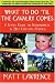 What to Do 'til the Cavalry Comes: A Family Guide To Preparedness in 21st Century America