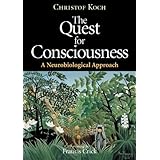 the quest for consciousness a neurobiological approach