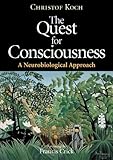 The Quest for Consciousness: A Neurobiological Approach