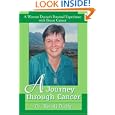 A Journey through Cancer: A Woman Doctor's Personal Experience with Breast Cancer by Dr. Neroli Duffy