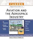 Career Opportunities in Aviation and the Aerospace Industry (Career Opportunities)