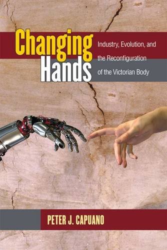changing hands industry evolution and the reconfiguration of the victorian body